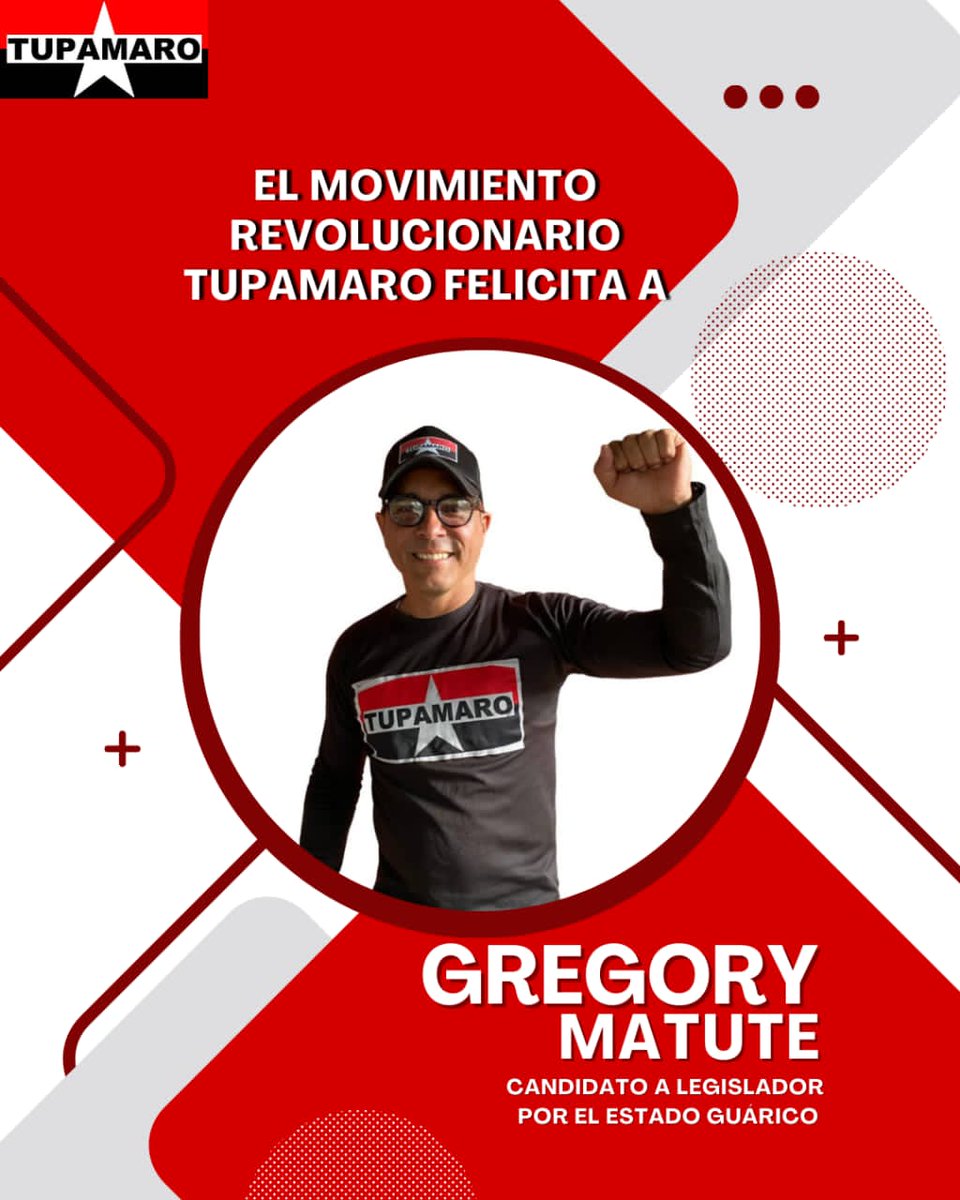 🚩🏴 Felicitamos a nuestro camarada Gregory Matute por ser candidato al consejo legislativo por el estado <a href="/GuaricoMRT2/">X Oficial TUPAMARO GUÁRICO</a>.

Este #25May TUPAMARO marcha a la batalla electoral unidos y cohesionados junto al Gran Polo Patriótico Simón Bolívar y las fuerzas revolucionarias.