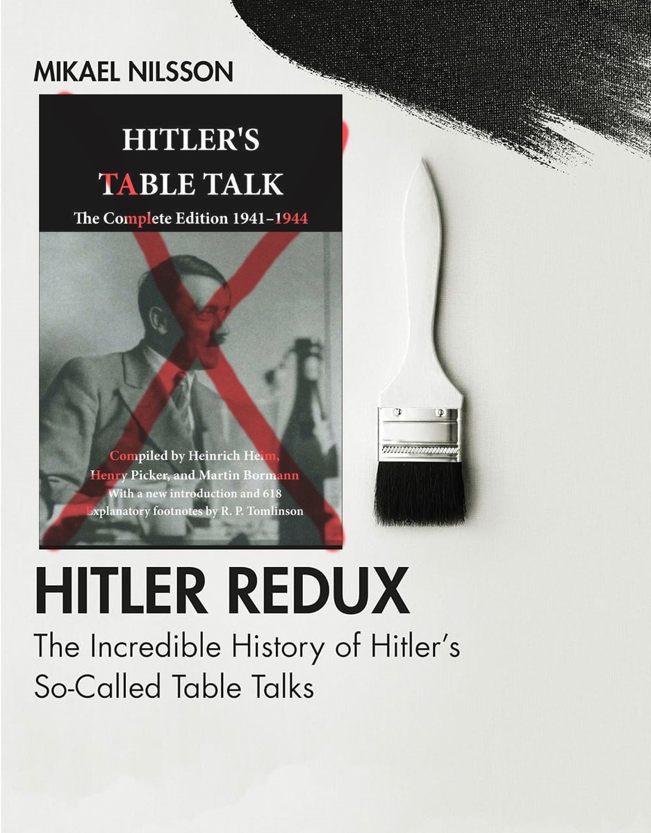 Kirchenkampf's tweet image. 📚Hitler's Table Talk is NOT words or thoughts of Hitler.
I want to focus on four core points pulled from the absolute monstrous feat of research by Michael Nilsson called Hitler's Redux to clearly lay out the argument that Table Talk is bunk while also creating a handy guide…