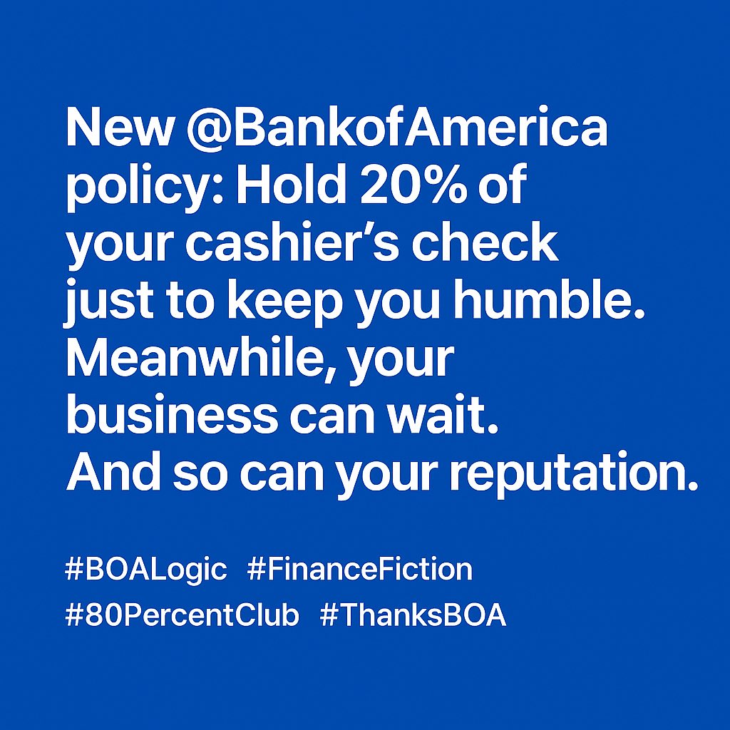 henriqueguthof1's tweet photo. #ThanksBOA
#BankingLikeIts2025
#DepositAndPray
#80PercentClub
#CashiersCheckMystery
#BOADelaysDreams
#BOALogic
#MoneyOnHold
#FinanceFiction
#HoldMeIfYouCan
@BankofAmerica https://t.co/ileo3FVLq2