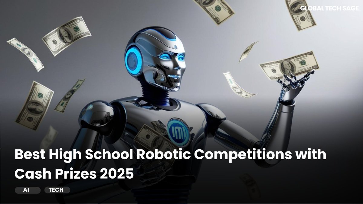 global_techsage's tweet image. 💰🤖 Calling all young innovators! Discover the top high school robotics competitions in 2025 that actually come with cash prizes. Time to turn your skills into wins! 🏆💡 

LINK IN BIO

#Robotics2025 #RoboticsClub #StudentInnovators #BuildAndWin #2025Tech #Globaltechsage