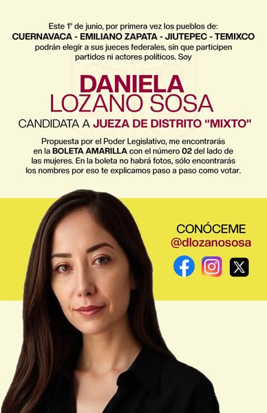 cevalloslaura's tweet photo. Daniela Lozano Sosa
@DLozanoSosa 
#02 en la lista
✨ Candidata a Jueza de Distrito en el Estado de Morelos
⚖️ Especialidad: Mixta
📍 Distrito 1
🟨 Boleta Amarilla 💛
#Morelos #Jueza #ElecciónJudicial2025 https://t.co/HFxzjimgUT
