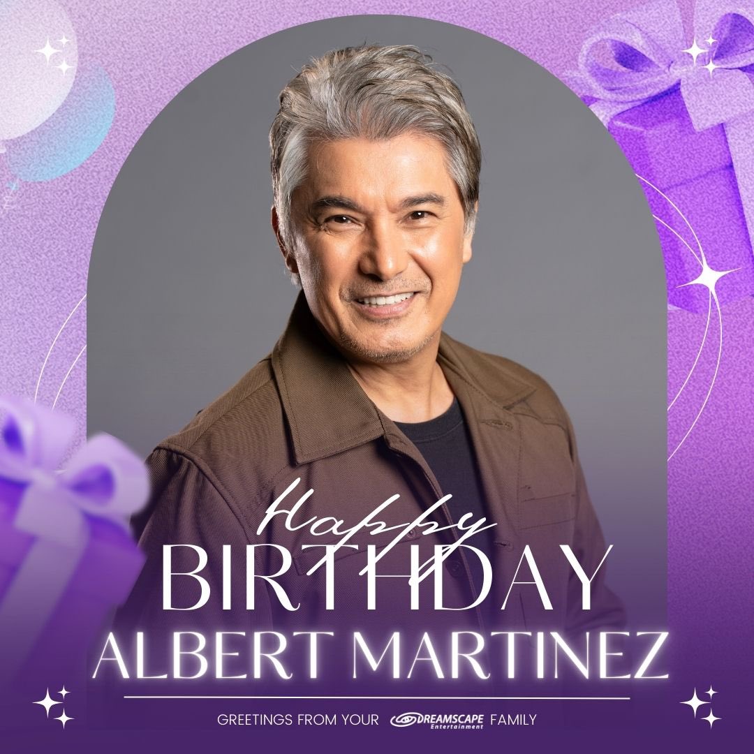 DreamscapePH's tweet photo. Happy birthday, Albert Martinez! 🎉 

Greetings from your Dreamscape family 💜 https://t.co/hz7SP4sq3O
