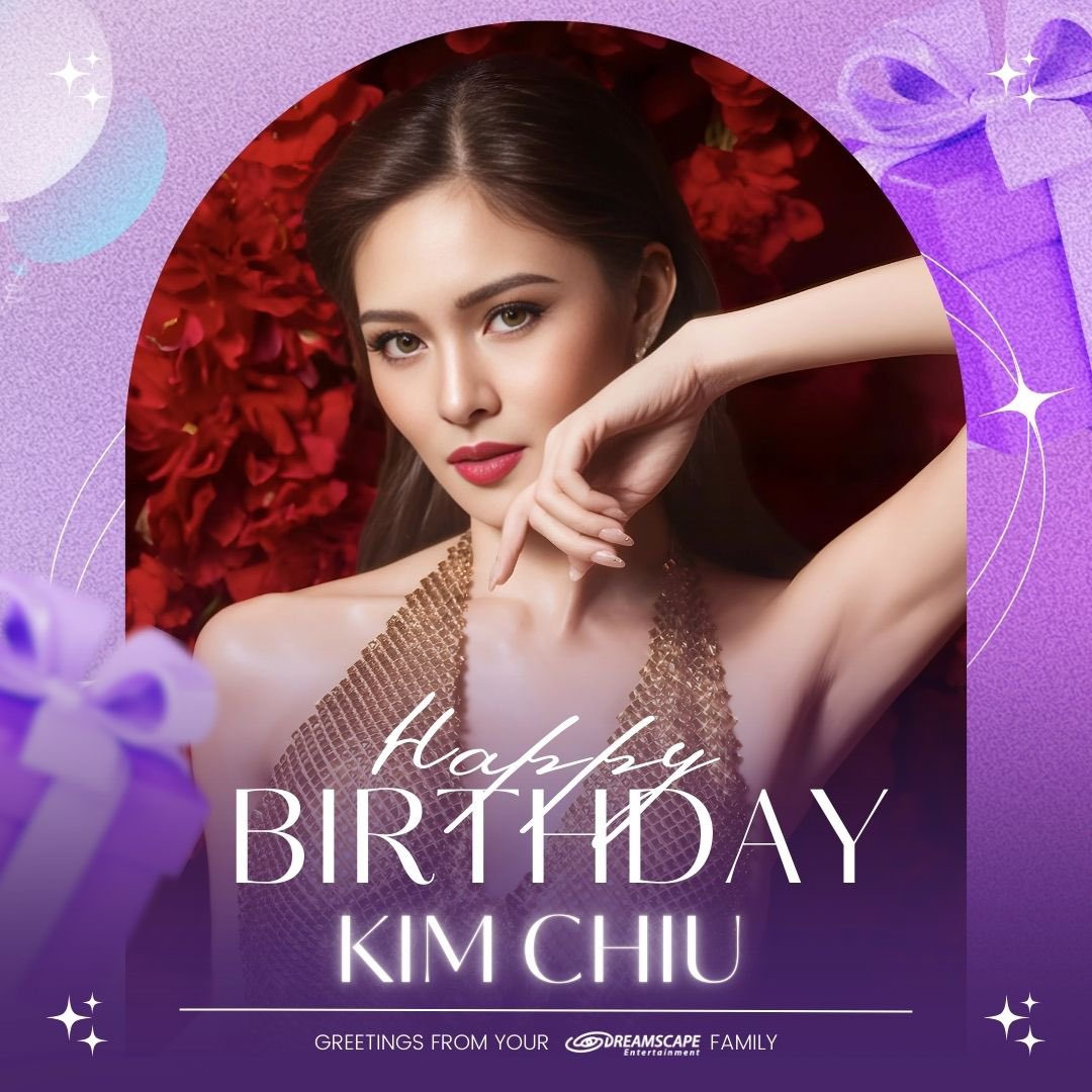 Happy birthday, <a href="/prinsesachinita/">kim chiu</a>! 🎉

Greetings from your Dreamscape family 💜