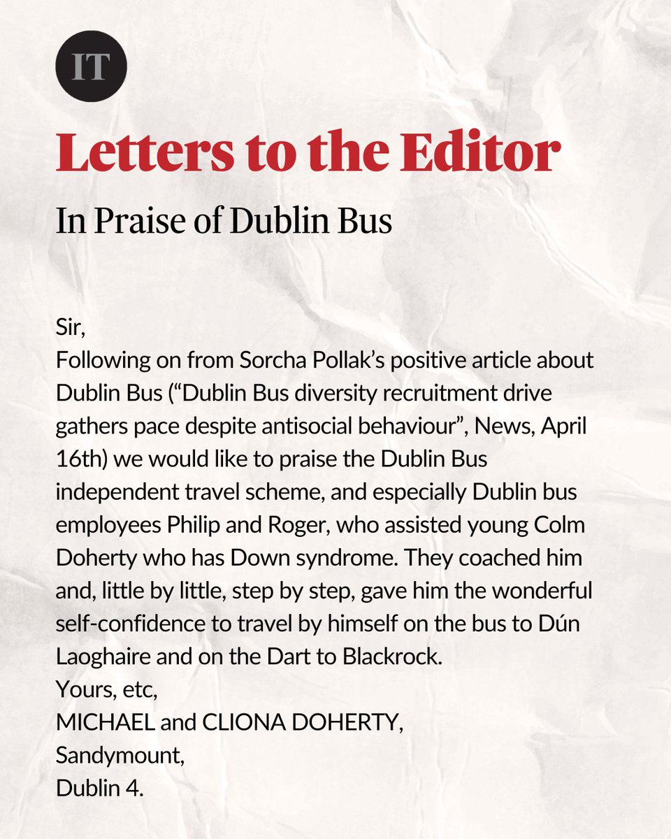 One reader has written a letter to the Editor in praise of Dublin Bus