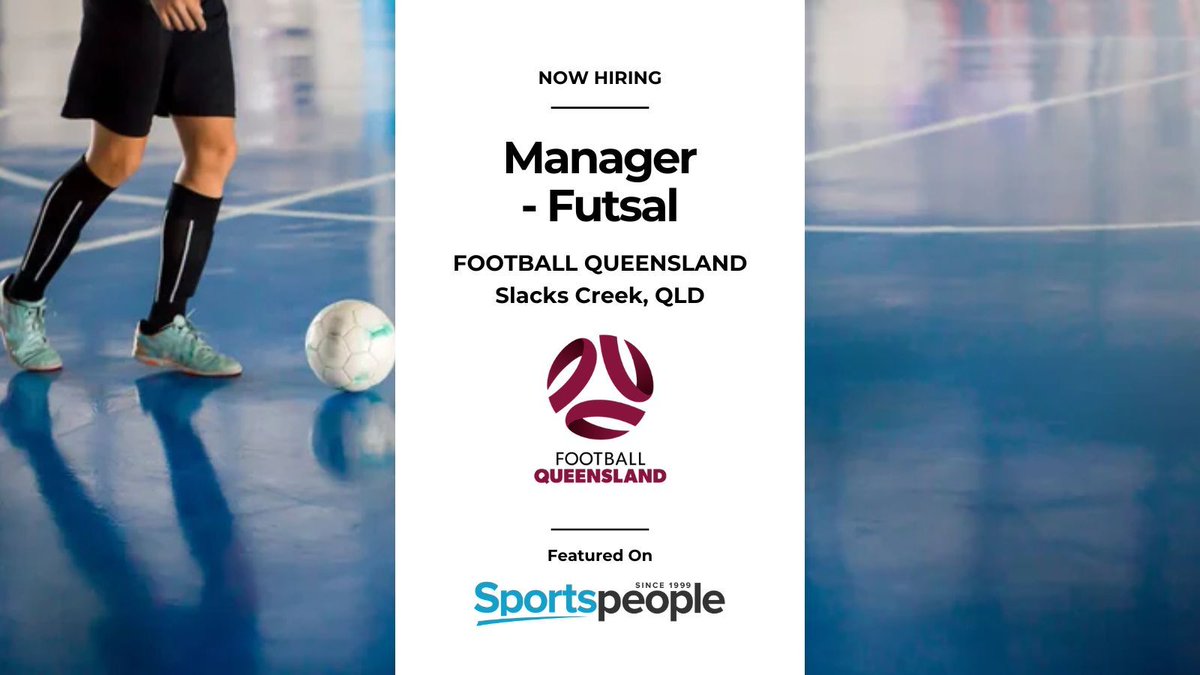 [Featured Job] Manager - Futsal - <a href="/FootballQLD/">Football Queensland</a>. Slacks Creek location. Full Time. Closing 25 Apr 2025. Apply@ buff.ly/nUE1pM3
(see more peak body jobs: buff.ly/cft4iC5) #sportspeople #sportjobs