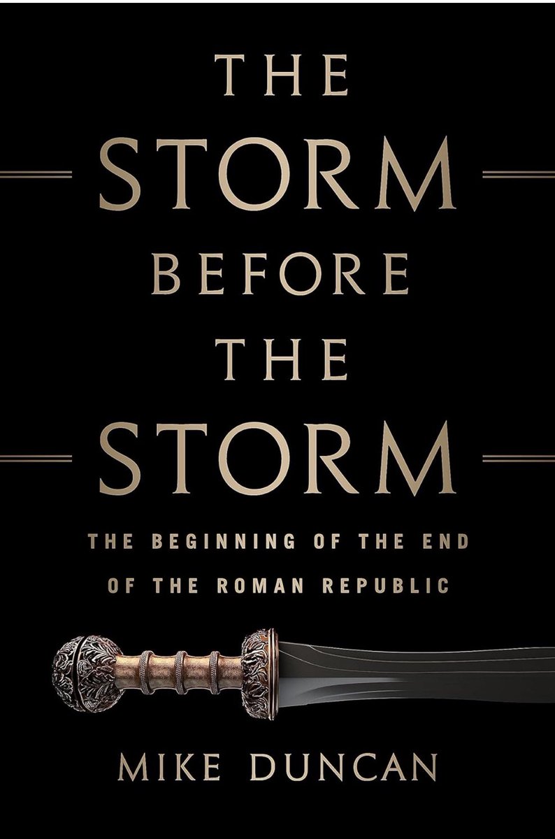 Going back further in time. Read ‘The Storm Before the Storm’ by Mike Duncan. Fun read as an overview of what led to the fall of the Roman Republic.