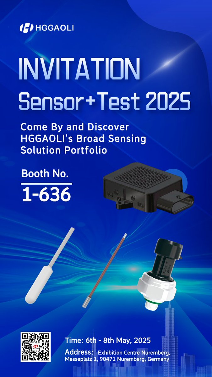 GaoliHg's tweet photo. 📣From 6-8 May at Sensor+Test 2025
🚩Exhibition Center Nuremberg, Germany

👉Come By &amp; Discover HGGaoli's Broad Sensing Solutions Portfolio at Booth No. 1-636!

#Sensor #Sensor+Test https://t.co/aUKgMKGMQL
