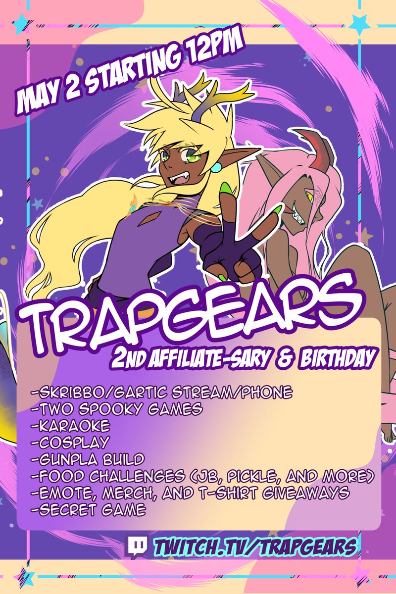On May 2 I will have my BD and Twitch affiliate Anniversary Event!
