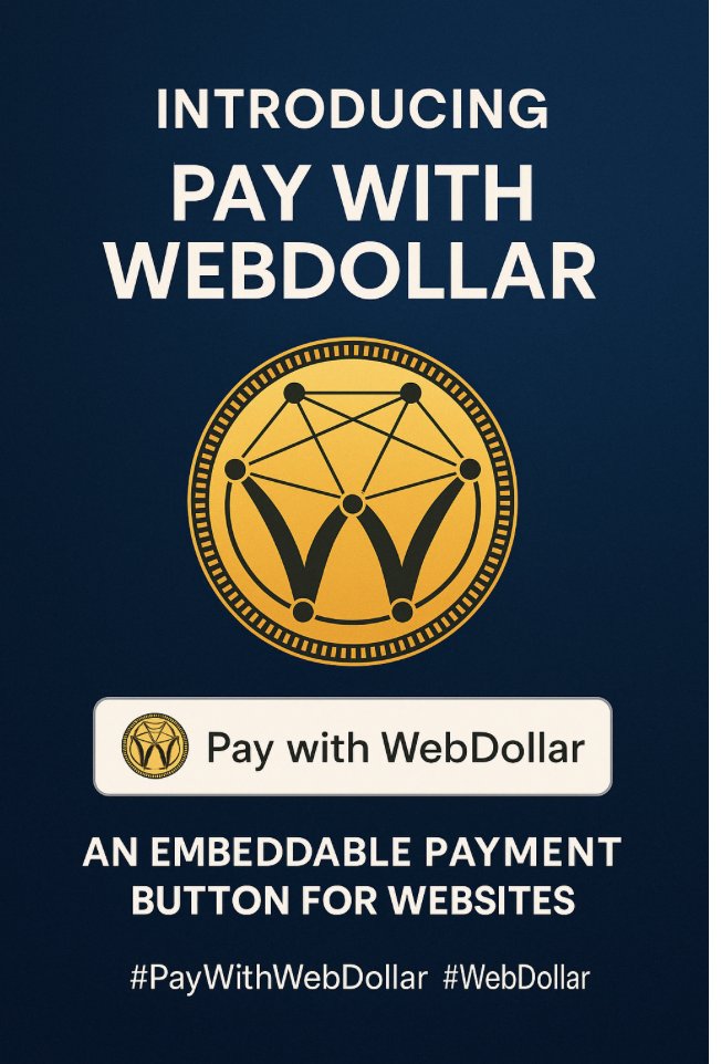 webdollarfans's tweet photo. Introducing "Pay with #WebDollar" — a simple, embeddable payment button for websites.
Accept $WEBD anywhere. Donations. Merch. Memberships etc. 
🔗 https://t.co/sG8wjV77DV...
This is what adoption looks like.
#PayWithWebDollar #CodeOverHype #CryptoCommunity #Crypto #wallet #News https://t.co/sDrIBEzhSt