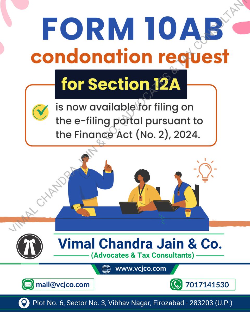 vcj_co's tweet photo. Form 10AB condonation request for Section 12A
#form10ab #section12a #incometax #vcjco #firozabad #agra #shikohabad #itr #incometaxreturn #refund #gst #gstr #gstregistration #tax #taxation #gstin #incometax #law #legal #lawfirm https://t.co/E51GJDZlXa