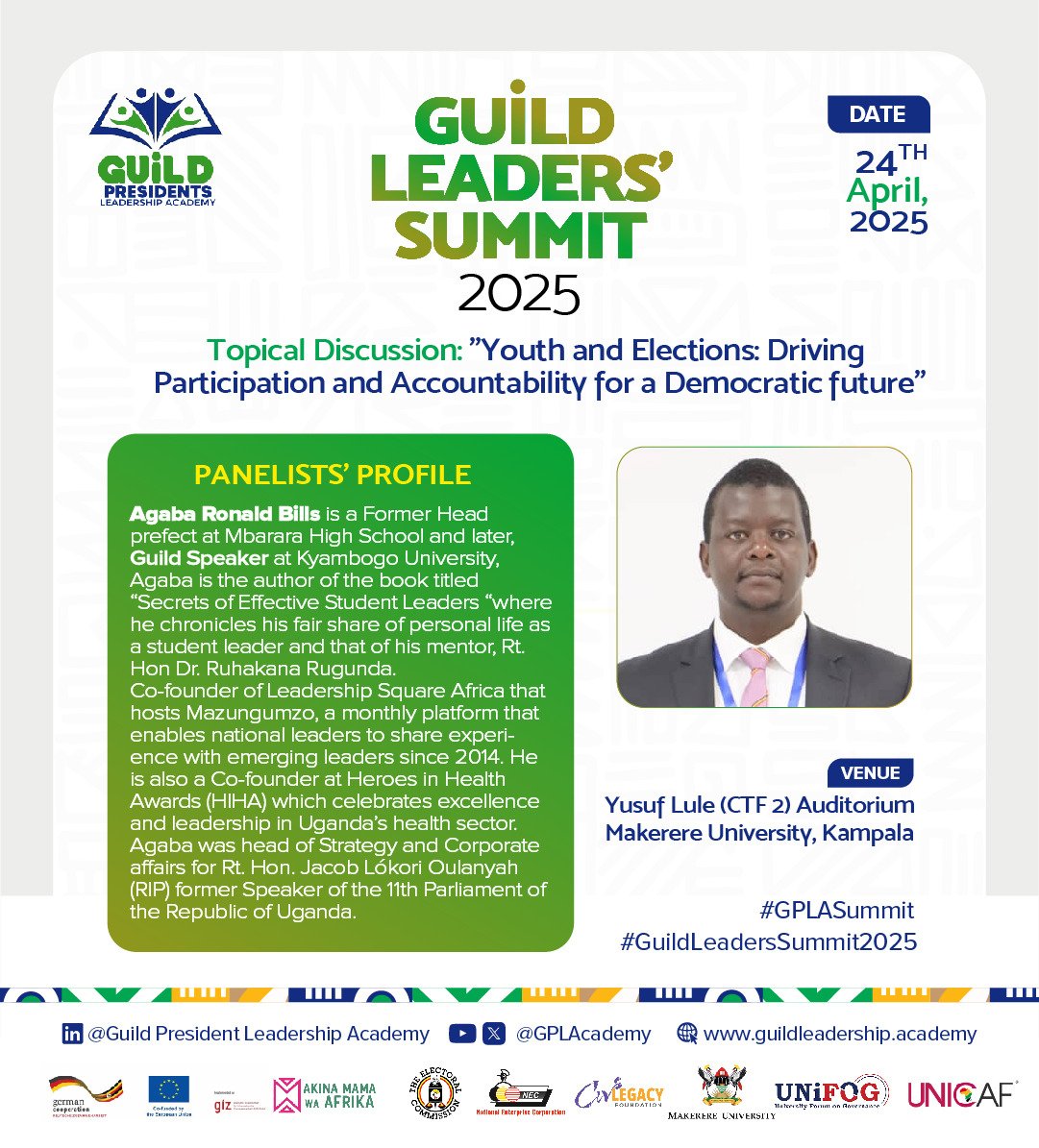 Guild Presidents Leadership Academy (@gplacademy) on Twitter photo Meet the minds behind our panel on Youth and Elections.
Our panelists are redefining civic duty, driving participation, demanding accountability.
<a href="/NalukwagoJudith/">Dr. Nalukwago</a> <a href="/MatandaAbubaker/">Matanda Abubaker</a> <a href="/Nabwirerrose/">Rose Nabwire</a> <a href="/BillsRa/">Agaba Ronald Bills</a> <a href="/KitamirikeRuth/">Ruth Kitamirike</a>
#GuildLeadersSummit2025
<a href="/4thPresidentKE/">Office of the 4th President of Kenya.</a> <a href="/EUinUG/">EU in Uganda</a> Meet the minds behind our panel on Youth and Elections.
Our panelists are redefining civic duty, driving participation, demanding accountability.
<a href="/NalukwagoJudith/">Dr. Nalukwago</a> <a href="/MatandaAbubaker/">Matanda Abubaker</a> <a href="/Nabwirerrose/">Rose Nabwire</a> <a href="/BillsRa/">Agaba Ronald Bills</a> <a href="/KitamirikeRuth/">Ruth Kitamirike</a>
#GuildLeadersSummit2025
<a href="/4thPresidentKE/">Office of the 4th President of Kenya.</a> <a href="/EUinUG/">EU in Uganda</a>