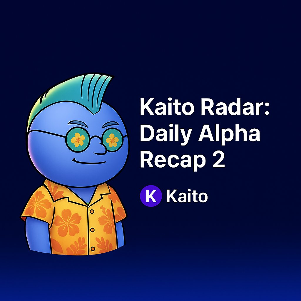Tanaka (@tanaka_l2) on Twitter photo #Kaito Radar: Daily Alpha Recap 2
The builders are building, the contributors are stacking, and Kaito users are catching early signals before the crowd.
Here's your full roundup of what's been happening across the <a href="/KaitoAI/">Kaito AI 🌊</a> radar 👇 #Kaito Radar: Daily Alpha Recap 2
The builders are building, the contributors are stacking, and Kaito users are catching early signals before the crowd.
Here's your full roundup of what's been happening across the <a href="/KaitoAI/">Kaito AI 🌊</a> radar 👇