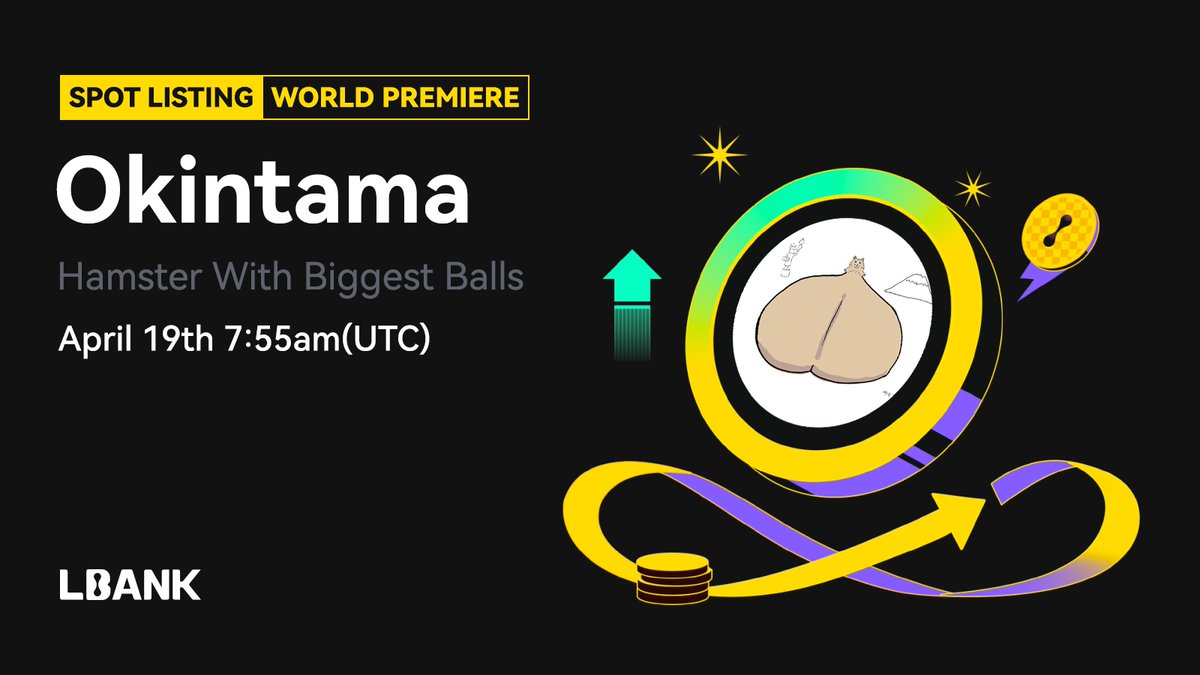 🌎 World Premiere #listing

🌠 #OKINTAMA (Hamster With Biggest Balls) will be listed on LBank！

🐹A piece of artwork depicting anime-style hamster testicles, published by a Japanese hamster artist, was fully minted and launched on the SOL blockchain, which caught the attention
