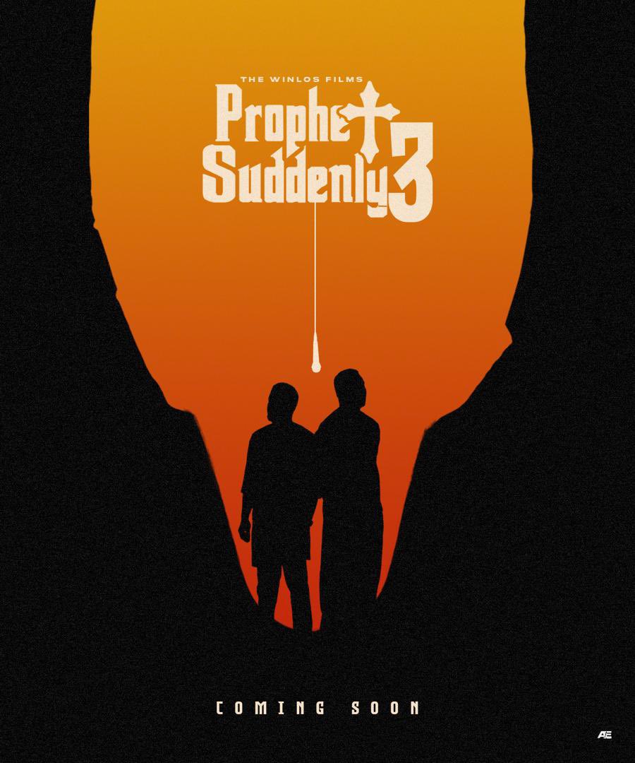 thewinlos's tweet photo. Prophet Suddenly 2 focused on The Helpers of God.
What will be the focus of Prophet Suddenly 3?

#prophetsuddenlyiscoming #mayrelease https://t.co/m3E8j88MRj