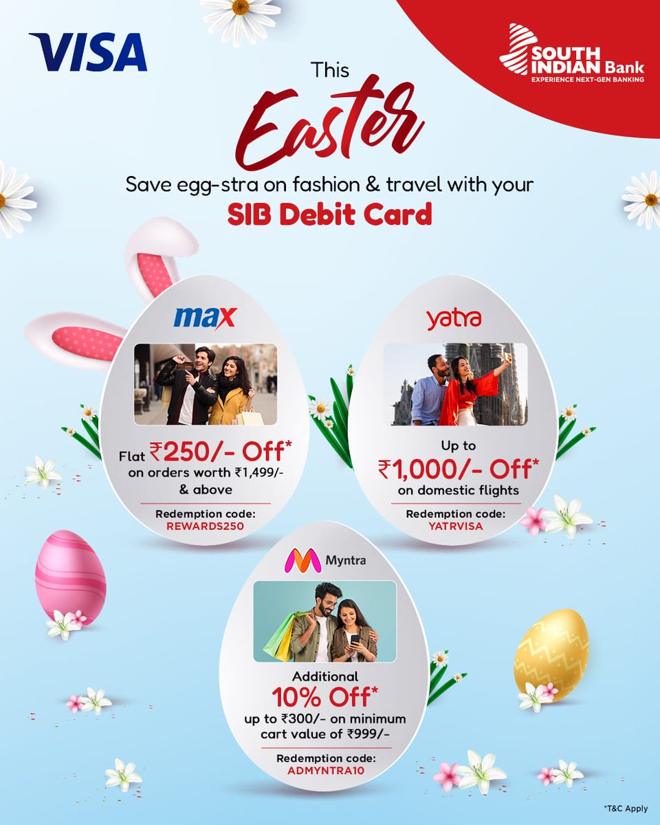 OfficialSIBLtd's tweet photo. Swipe. Save. Celebrate Easter.
Pay with your SIB VISA Debit Card and get offers on Max, Yatra and Myntra!
#EasterShopping #SIBDebitCard #VisaCard #FestiveOffers #SouthIndianBank #InvestingInRelationships #Max #Yatra #Myntra https://t.co/OJXGkg8oxE