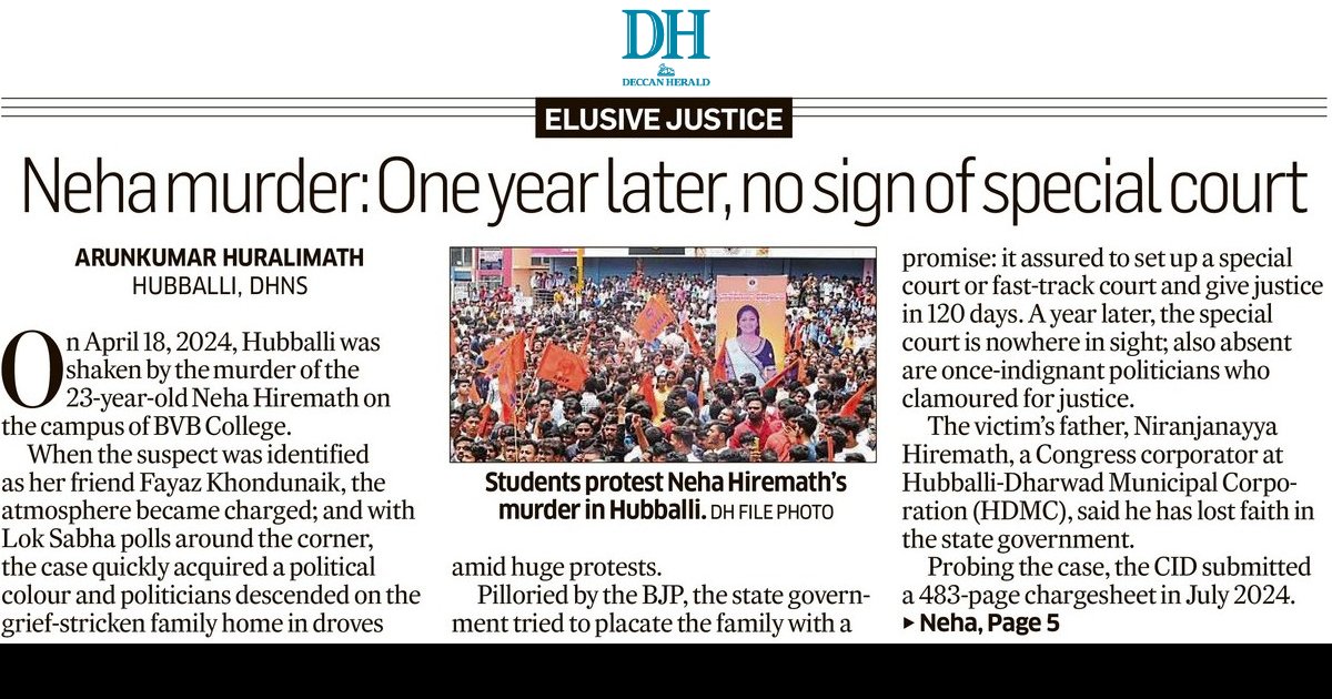 Nishkama_Karma1's tweet image. Exactly a year ago, Neha Hiremath was brutally murdered in Hubli by her classmate Fayaz.

One year on, and the promised special court is nowhere in sight.

Is this the justice the govt boasts about? 

A year of silence, delay, and neglect.
#JusticeForNeha