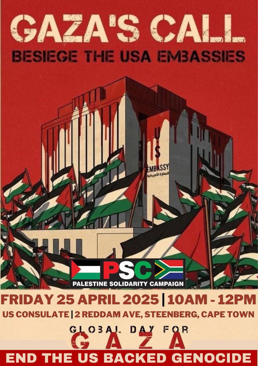 On 25 April, we will gather outside U.S. embassies across South Africa in a peaceful demonstration to demand an end to the U.S. government’s military support for Israel’s war on Gaza.