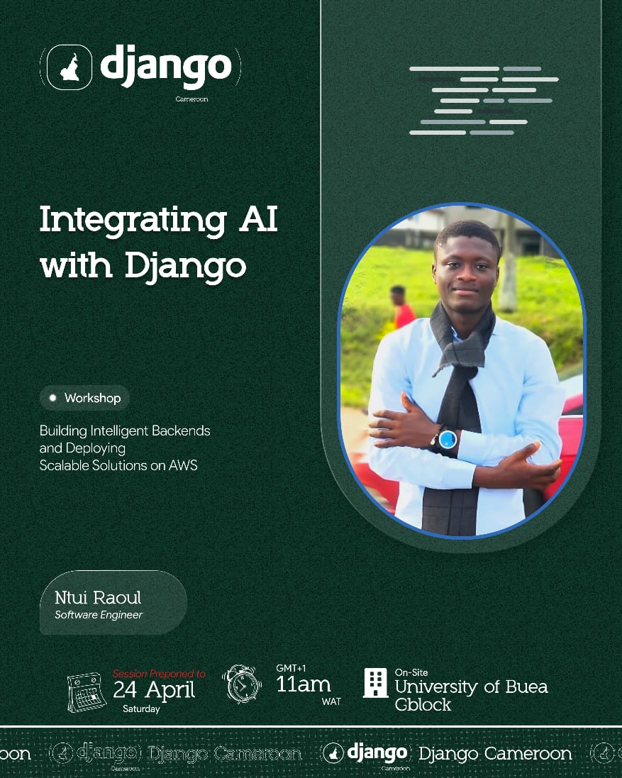 We are excited to announce an engaging and practical workshop titled "Integrating AI with Django".🥳🥳

Updated Date:
Please note that the session date has been "RESCHEDULED" initially set for April 26th, it will now take place on Saturday, April 24th.

#AWS #ai #djangocameroon