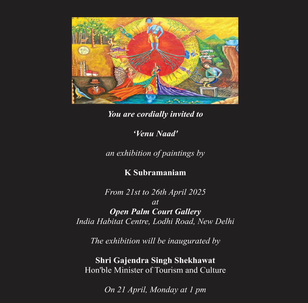 Venu Naad, Solo exhibition of paintings by K Subramaniam (Mani)

📅 21-26 April 2025, ⏰10am to 8pm

Open Palm Court Gallery, India Habitat Centre (IHC), Lodhi Road

t.ly/VMT0m

#SpiritualArt #IndianArt