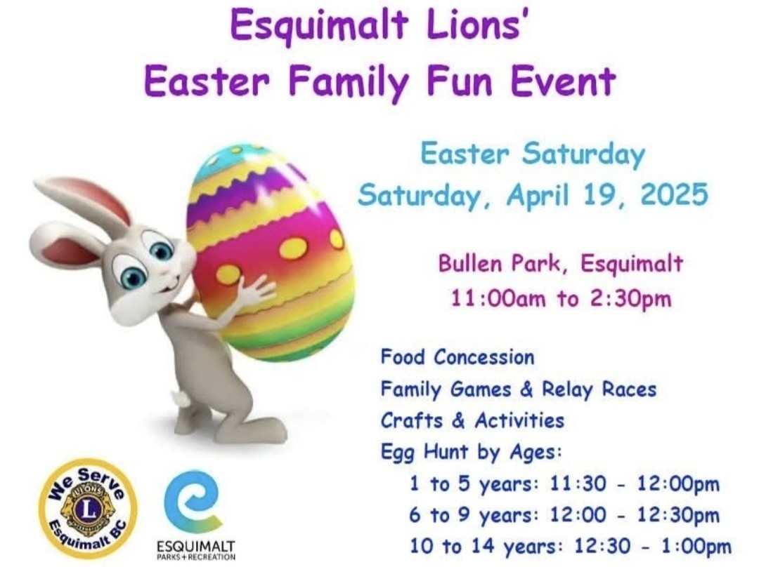 Esquimalt Lions Annual Easter Egg Hunt at Bullen Park, 04/19/25.  Pre-registration is not required. Food Concession, Family Games, Relay Races, Crafts, Activities &amp; Easter Egg Hunt. <a href="/VirginRadioVIC/">Virgin Radio Victoria</a> <a href="/yammag/">YAM Magazine</a> <a href="/YAMmagazine/">YAM magazine</a> <a href="/YYJEvents/">YYJ EVENTS</a> <a href="/AliInEsquimalt/">Alison Gaul</a> @cfbesquimalt