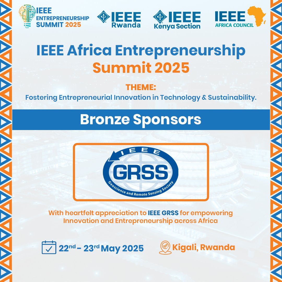 We are delighted to have IEEE Geoscience and Remote Sensing Society (GRSS)  as our Bronze Sponsors for the IEEE Africa Entrepreneurship Summit 2025!

📅 : May 22–23, 2025
📍: University of Rwanda, Kigali

📢 Early bird registration 
🔗 Register here: tinyurl.com/ent-earlybird-…