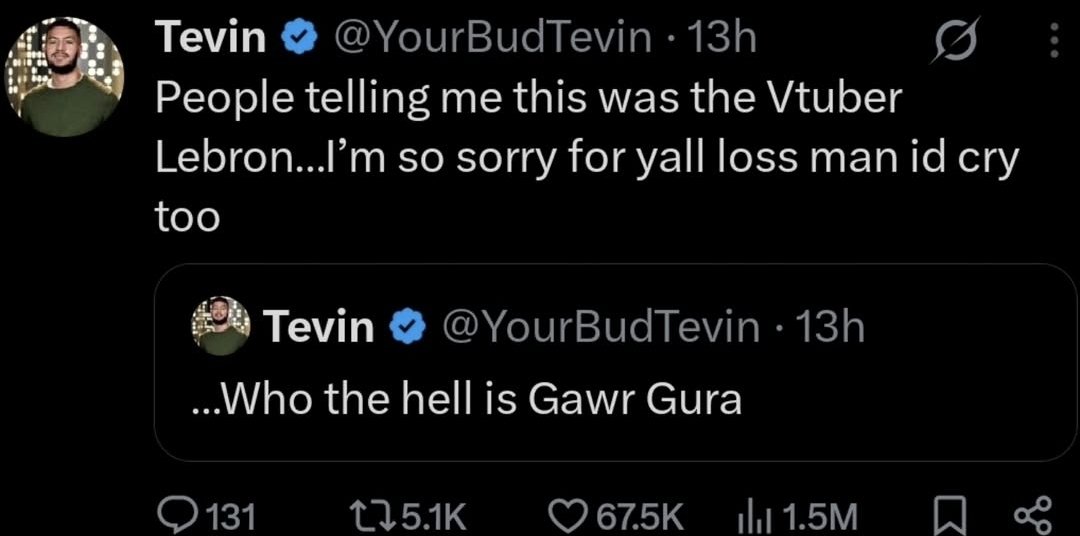 Not really much Vtuber stiff but even I know how important Cura is to the community and the Lebron ci.parison fits so well.