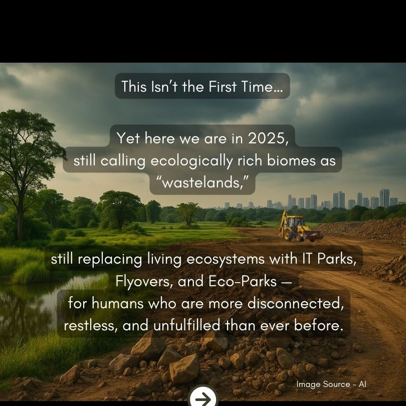 RedefinePurpose's tweet photo. @moefcc @aranya_kfd @DelhiTreesSOS @SupremeCourtIND @CentralIfs This is not the first time. Yet here we are in 2025, still using "wastelands", still replacing living ecosystems with IT Parks, and Eco-Parks — for humans who are more disconnected, and unfulfilled than ever before. @moefcc @aranya_kfd @DelhiTreesSOS @SupremeCourtIND @CentralIfs https://t.co/nFEh1FFCU2