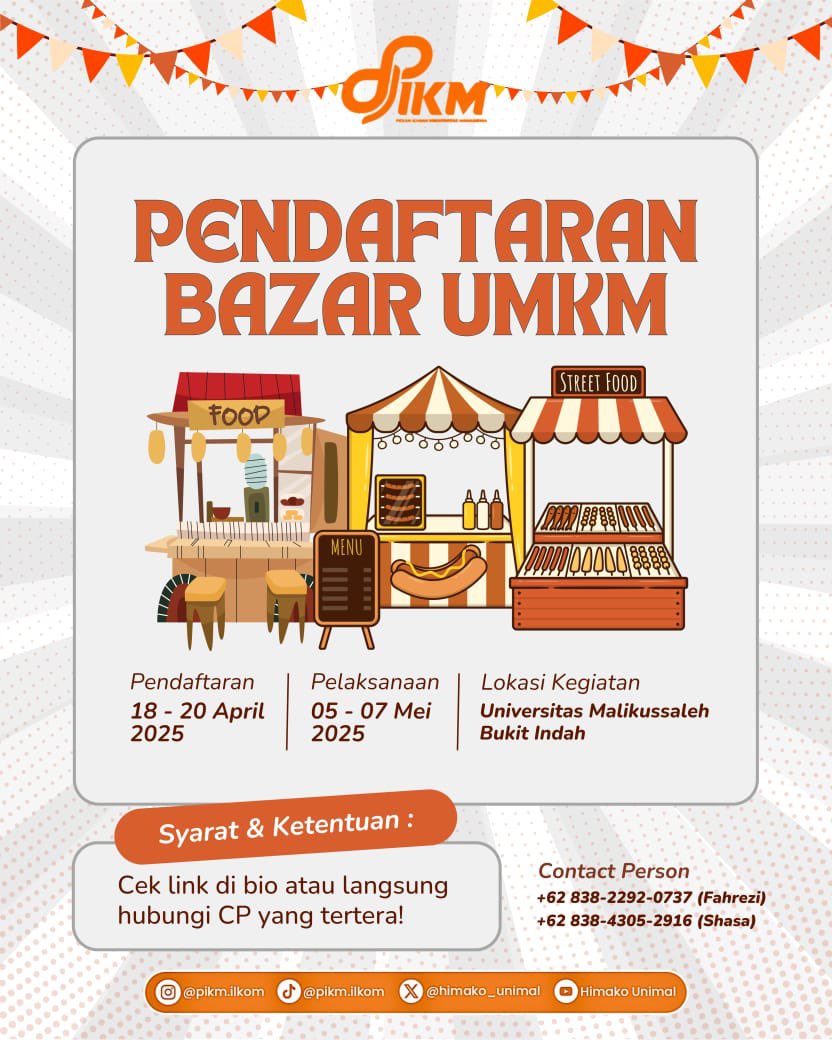 himako_unimal's tweet photo. Yuk ramaikan BAZAR UMKM PIKM‼️

🗓️Pendaftaran dibuka 18–20 April 2025
📌Pelaksanaan: 5–7 Mei 2025
📍Lokasi: Universitas Malikussaleh, Bukit Indah

Daftar sekarang dan jadikan produkmu dikenal lebih luas!

🔗Cek link di bio atau hubungi CP ya!

#UMKM #BazarUMKM #Unimal #PIKMVIII https://t.co/AnXl8MX0I7