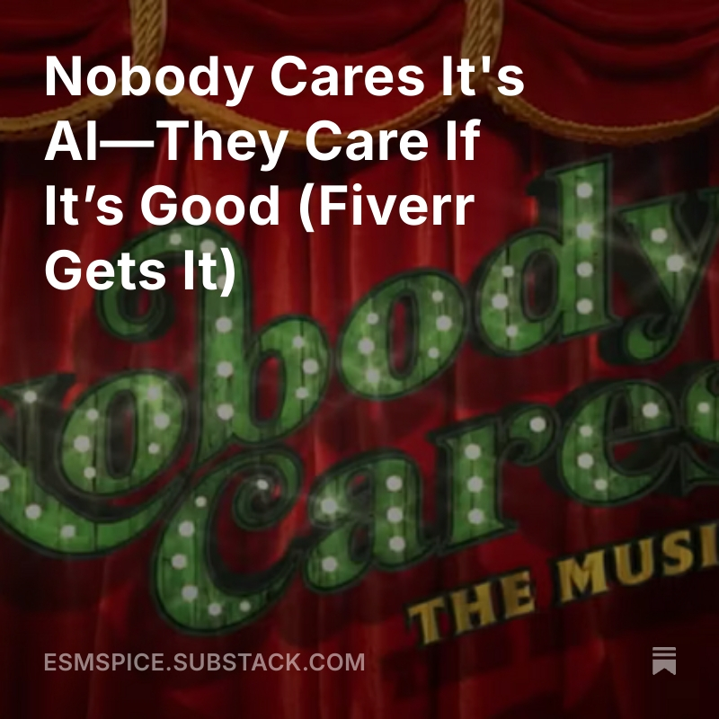 esmspice's tweet photo. Nobody Cares It's AI—They Care If It’s Good (Fiverr Gets It) https://t.co/pi1h2HjAJL https://t.co/t19V6LX9jh