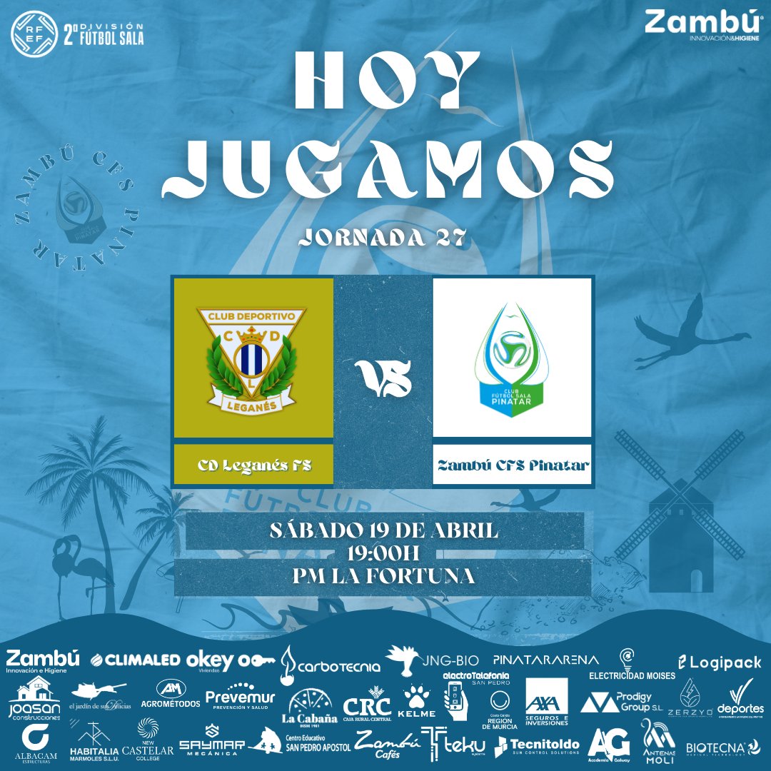 Zambú CFS Pinatar (@cfs_pinatar) on Twitter photo ❤️🔥¿Corazones preparados para un nuevo partido hecho sólo para 𝒗𝒂𝒍𝒊𝒆𝒏𝒕𝒆𝒔?😏
▶️ Jornada 2️⃣7️⃣
🆚 <a href="/CDLeganesFS/">C.D. Leganés Fútbol Sala</a>
🕖 19:00h
🏟️ PM La Fortuna
#️⃣ #LeganésZambúPinatar
#GOZambú ❤️🔥¿Corazones preparados para un nuevo partido hecho sólo para 𝒗𝒂𝒍𝒊𝒆𝒏𝒕𝒆𝒔?😏
▶️ Jornada 2️⃣7️⃣
🆚 <a href="/CDLeganesFS/">C.D. Leganés Fútbol Sala</a>
🕖 19:00h
🏟️ PM La Fortuna
#️⃣ #LeganésZambúPinatar
#GOZambú