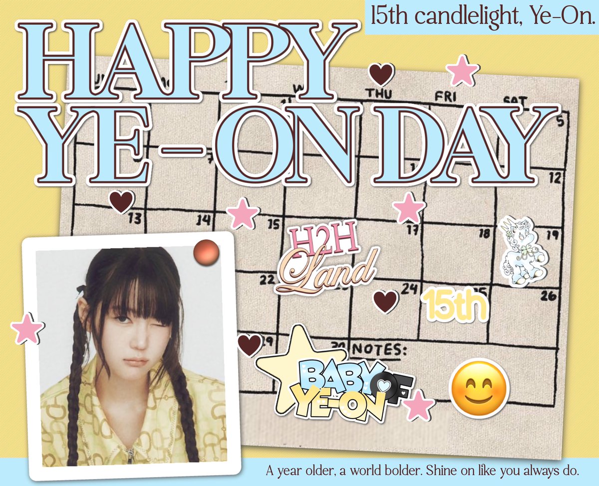 ᅠ 
Happy Birthday, Ye-on! Welcome to the fabulous 15th era! It’s time to sparkle brighter, and dream bigger—because this is Ye-on’s Teen Star Edition! You’re the definition of teen charm, and we’re so lucky to cheer you on every step of the way! We love you! 😊🤍
ᅠ