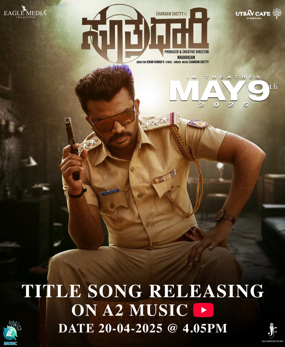 Suthradaari Title Song Releasing On A2 Music!
Time: 4:05PM
#Suthradaarimovie #Titlesong #Chandanshetty #Mymoviebazaar #Navarasan #A2Music #Jagadeeshfilms #may9th #UtsavCafe #eaglemediacrations #kirankumar #Apurva #SanjanaAnand #tabalanani #suthradaari <a href="/ChandanShettyF1/">ChandanShetty</a> <a href="/navarasany/">Navarasan</a>