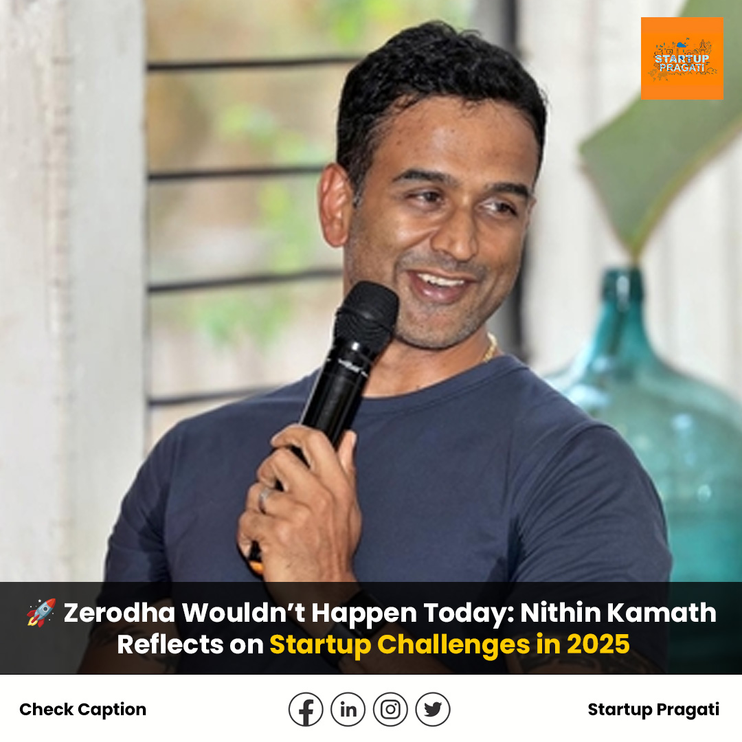 startup_pragati's tweet image. 🚀 Zerodha Wouldn’t Happen Today: Nithin Kamath Reflects on Startup Challenges in 2025
#ImarticusLearning #EdTech #IPO #StartupIndia #VentureCapital