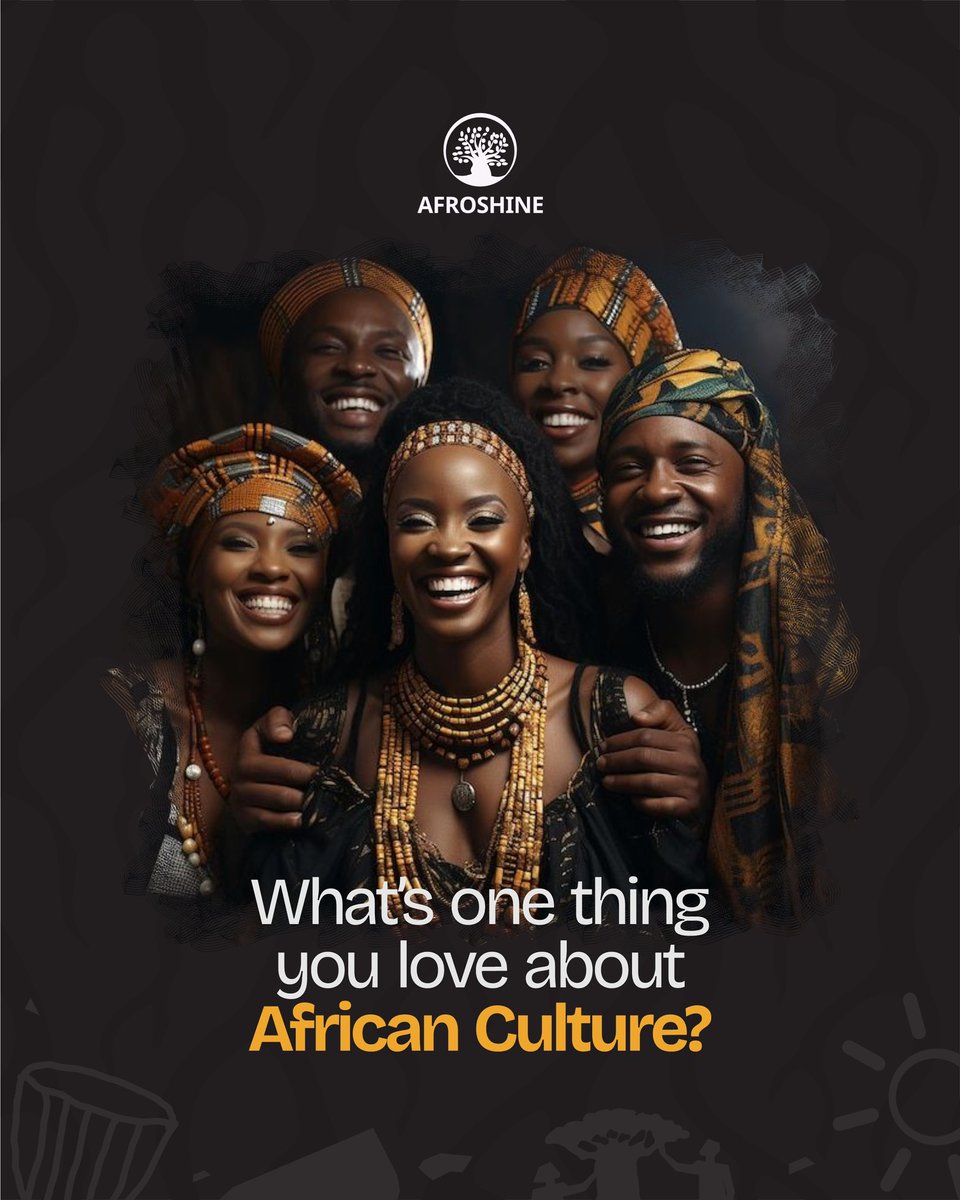 afroshineafrica's tweet photo. What’s one African tradition or culture that you deeply cherish and respect, no matter where you are in the world? 🌍✨ Share your thoughts in the comments! 👇🏾 

#AfroShine #AfroShineArt https://t.co/Dqy7EE47YL