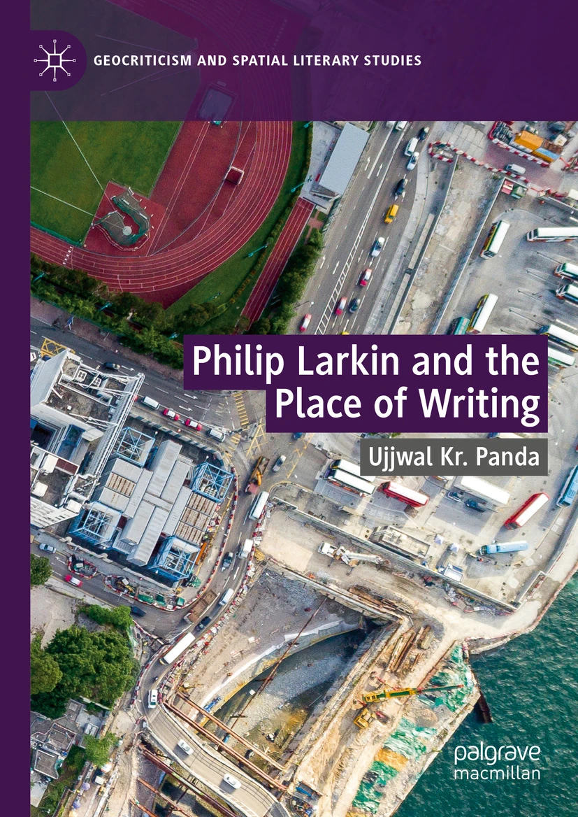 Palgrave Macmillan (@palgrave) on Twitter photo 'Philip Larkin and the Place of Writing,' by Ujjwal Kr. Panda, investigates the integral nature of spatiality and spatial imagination in the works of Philip Larkin. bit.ly/3EeR8Uk 'Philip Larkin and the Place of Writing,' by Ujjwal Kr. Panda, investigates the integral nature of spatiality and spatial imagination in the works of Philip Larkin. bit.ly/3EeR8Uk