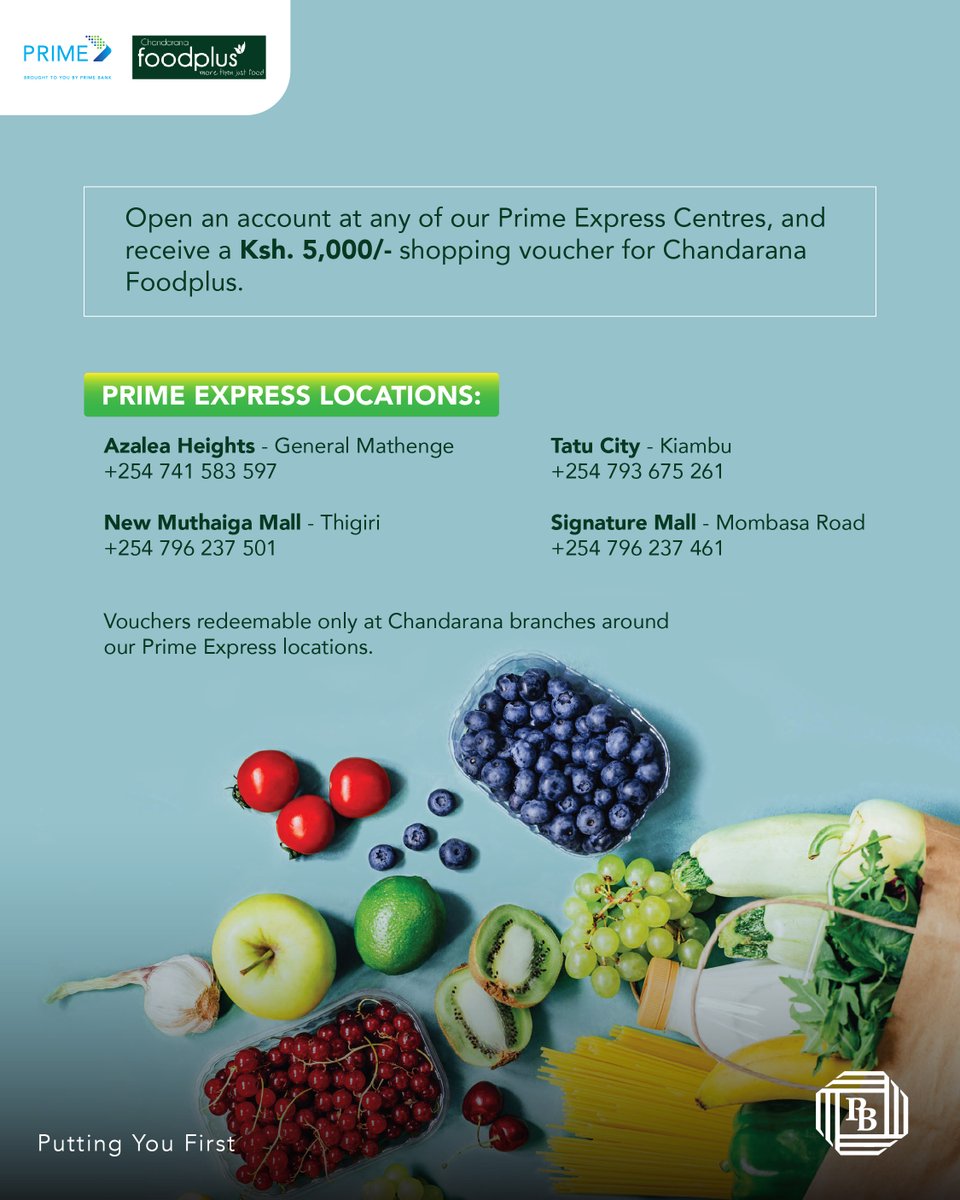 Open a Faida account at any Prime Express Centre &amp; get a KES 5,000 <a href="/ChandaranaSuper/">Chandarana Foodplus</a> voucher.

📍 Prime Express: Azalea Heights, Tatu City, New Muthaiga, Signature Mall.

T&amp;Cs apply
#BankItAndBagIt #PrimeBankKenya #PuttingYouFirst