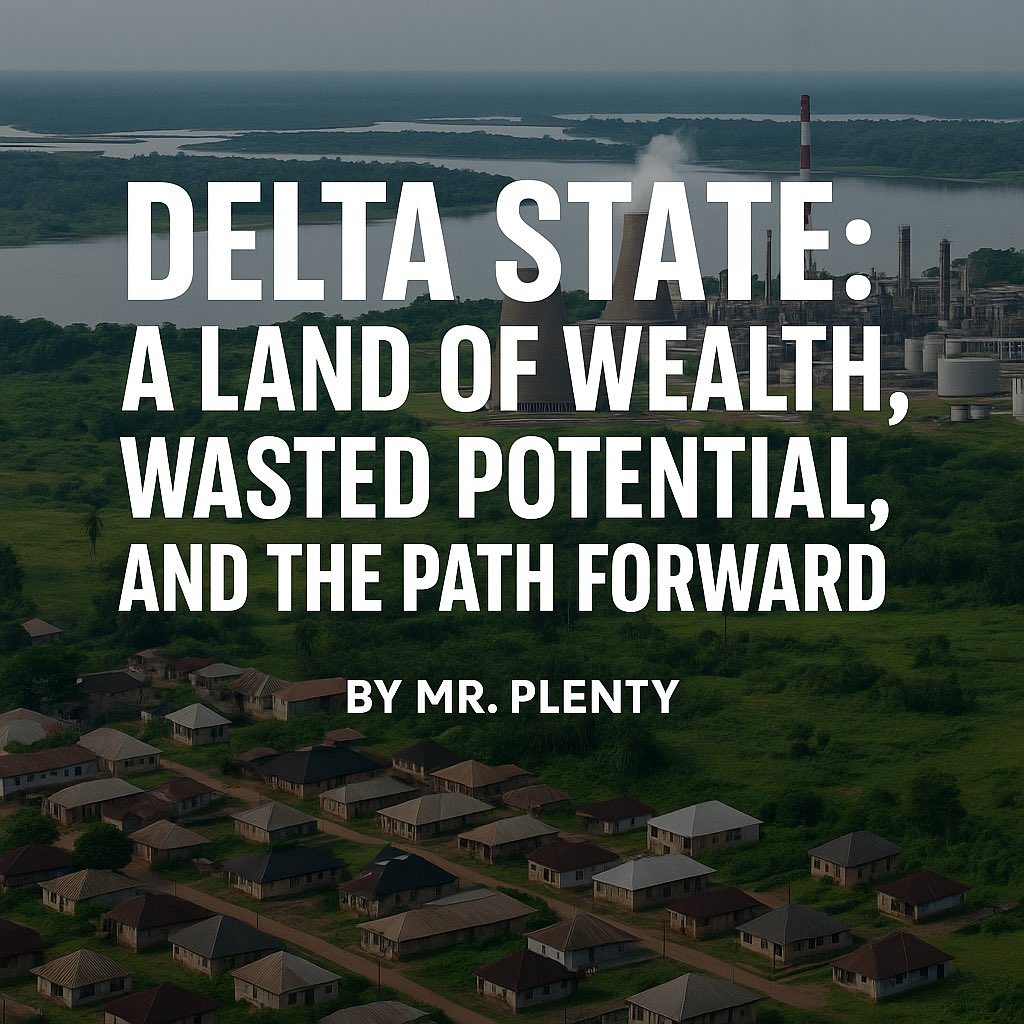 AmMrPlenty's tweet photo. Delta State is one of Nigeria’s most resource-rich states…
Yet, millions of Deltans live in poverty, darkness & unemployment.
This thread breaks down the wealth, the failures, and how to fix it.
#DeltaDeservesBetter #FixDelta https://t.co/dJRPTE4cFP