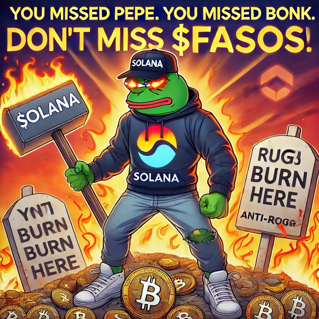 IOM_ordinaryman's tweet photo. “You missed PEPE. You missed BONK. Don’t miss $FASOS.”

This one doesn’t moon.  
It burns rugs.

https://t.co/QGQYNZAVGn  
#FASOS #Solana #AntiRug #CryptoMeme https://t.co/4VabgJBLup