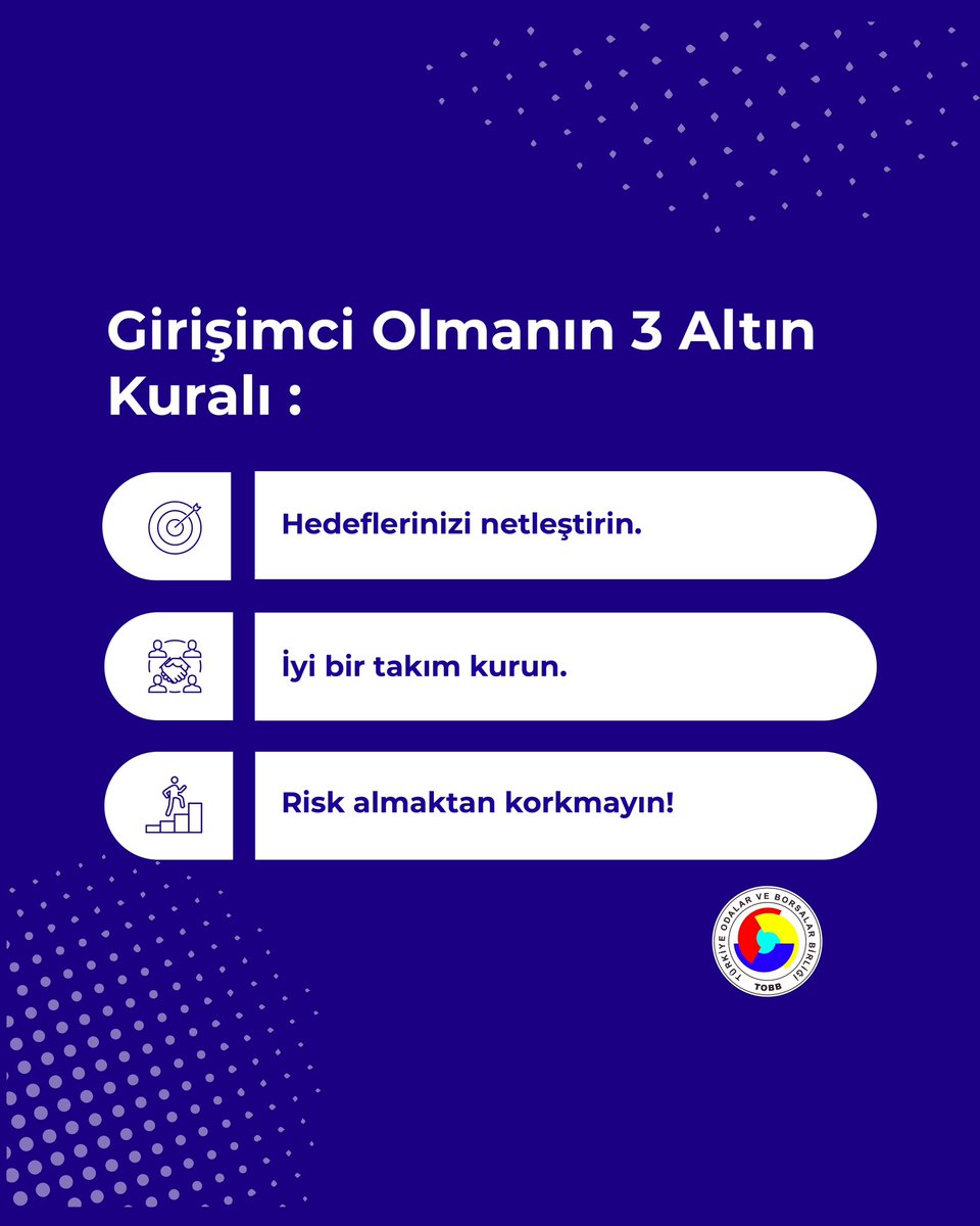 TOBB İstanbul GGK (@tobbiggk) on Twitter photo Girişimci olmanın yolu net hedeflerden, güçlü ekiplerden ve cesur adımlardan geçer! Sen de bu 3 altın kuralı uygula, fark yarat! 
#tobbiletişim #motivasyon #tobbiggk Girişimci olmanın yolu net hedeflerden, güçlü ekiplerden ve cesur adımlardan geçer! Sen de bu 3 altın kuralı uygula, fark yarat! 
#tobbiletişim #motivasyon #tobbiggk