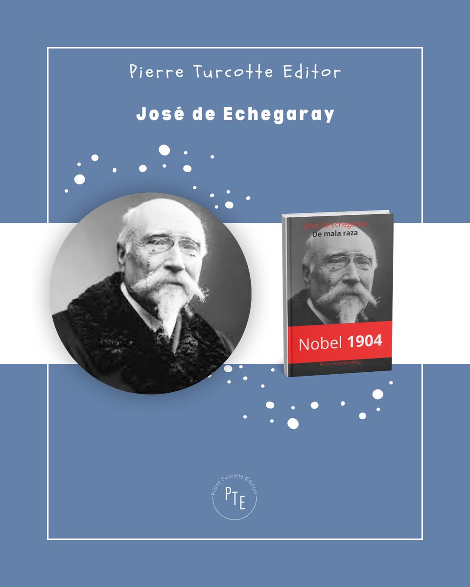 PTEditeur's tweet photo. [autor] El 19 de abril de 1832 nació en Madrid, España, el dramaturgo español José de Echegaray. Su obra "De mala raza" está en venta en nuestra tienda: 
https://t.co/x7LUMG9Zmd 

#JoséDeEchegaray #DeMalaRaza #teatro #PierreTurcotteEditor #ColecciónPremioNobel #nobel #españa https://t.co/8luiEhrmci