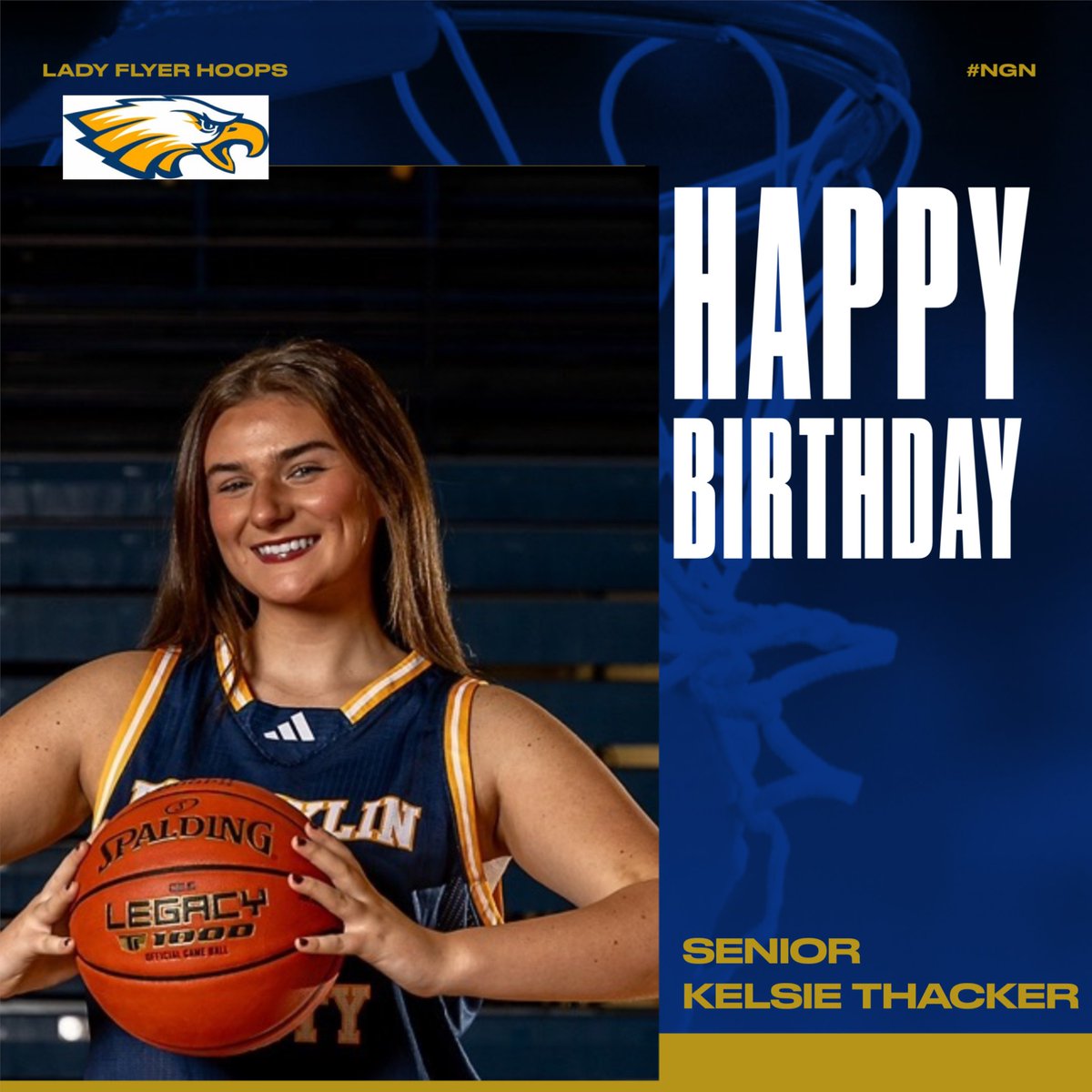 Happy Birthday to Lady Flyer Senior Kelsie Thacker! #NGN