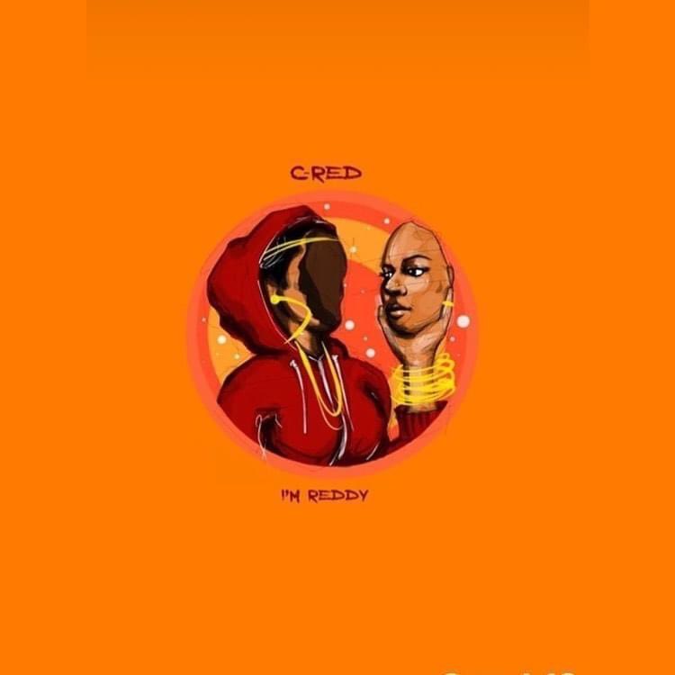 I’m Reddy by <a href="/cred_13/">C-Red</a> was released on April 19, 2019. 

<a href="/KILLAKYLEON/">KILLA KYLEON</a> appears on the project