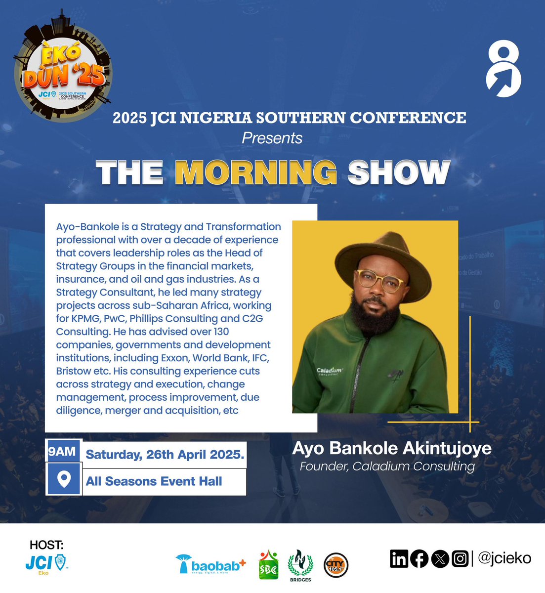 JCIEKO's tweet photo. 💼 Join @theayobankole at EKO-DUN!

At EKO-DUN, themed: 
✨ Entrepreneurship in a Digital Economy: Opportunities &amp; Challenges
—we’re honored to have Ayo Bankole Akintujoye, renowned Strategy Consultant, on the panel.

Think big. Plan smart. Lead boldly.

Be at EKO-DUN.

#EkoDun https://t.co/hHNEOdVmZz