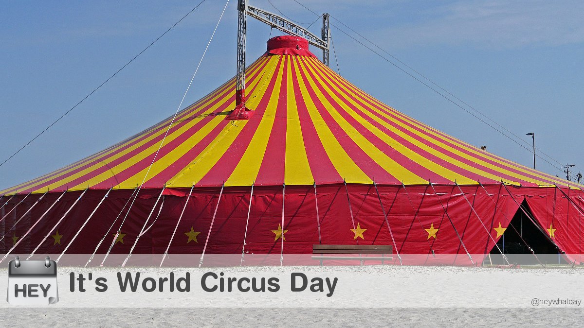 HeyWhatDay's tweet photo. It's World Circus Day!
#Circus #WorldCircusDay #CircusDay https://t.co/mt4KpcnNga