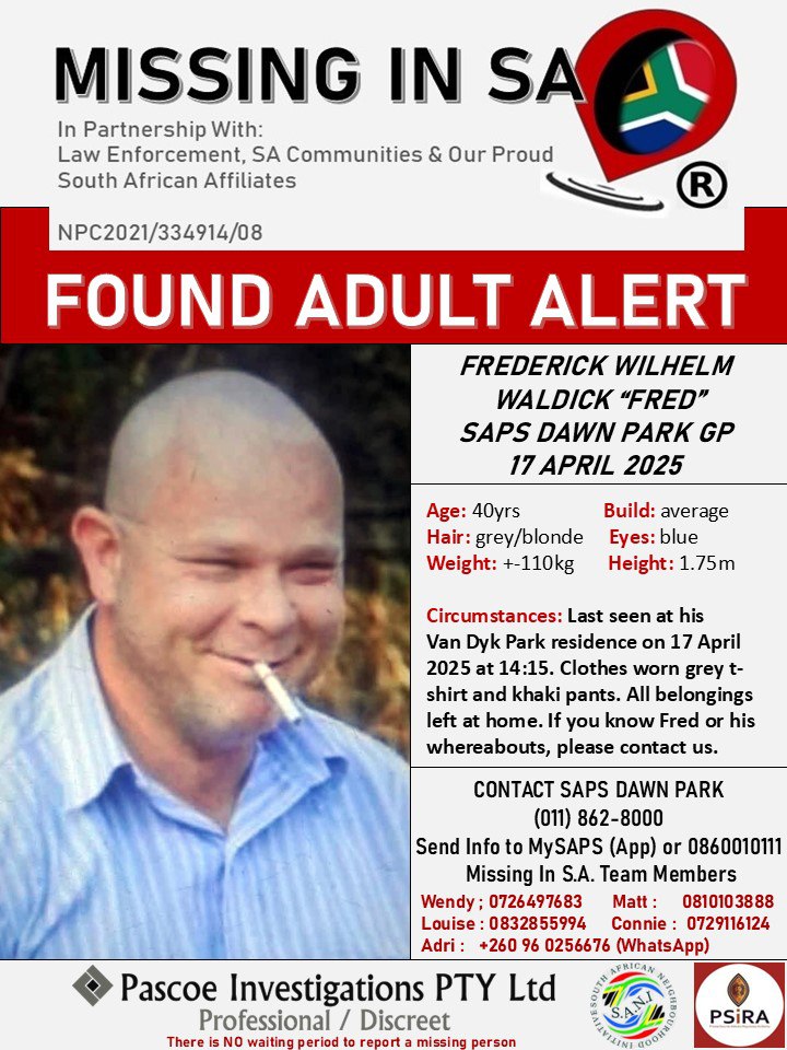 MissingsInSA's tweet photo. #UPDATE FOUND
#missinginsa
#pascoeinvestigationsptyltd 

FOUND ADULT ALERT: Frederick Wilhelm Waldick 40Yrs 17 April 2025. Thanks to SAPS DAWN PARK GP. Family and friends. Matt  Missing In SA Team &amp; Technical Support. The Van Dyk Park CPI. Letia &amp; Team. Elspark Team. https://t.co/j7jfExtRRR
