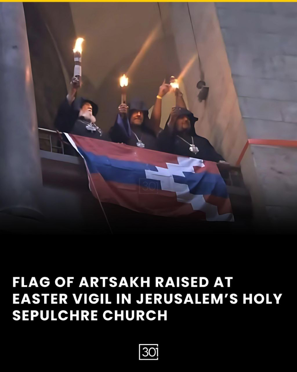 301arm's tweet photo. The Flag of Artsakh was raised during the Easter vigil at the Church of the Holy Sepulchre in Jerusalem — one of Christianity’s holiest sites, believed to be the location of Jesus Christ’s crucifixion, burial, and resurrection — symbolizing resilience and remembrance amidst sacred tradition.