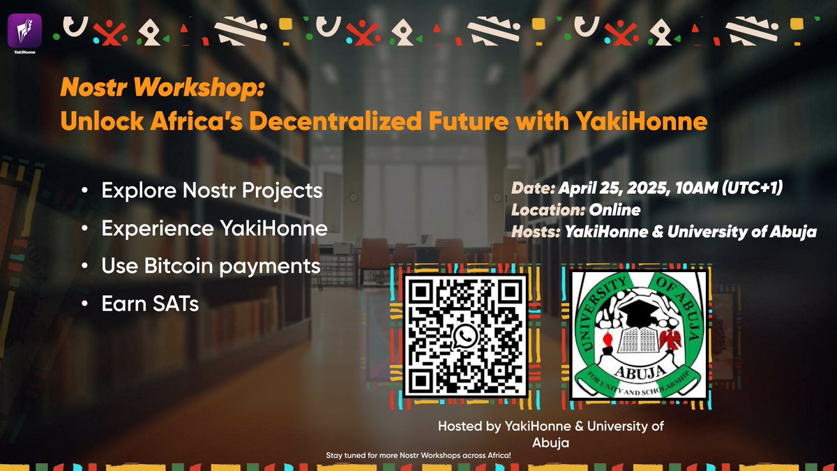 🚀 Join Us for an Exciting NOSTR Workshop!

Decentralized Social Media: The Future is Here!

📢 Hosted by Yakihonne in collaboration with University of Abuja, this workshop will enlighten students on the power of Nostr and Yakihonne—unlocking the benefits of censorship-resistant,