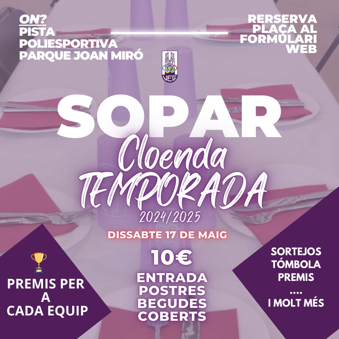 🎉SOPAR DE CLOENDA - TEMPORADA 24/25

Ja està obert el termini per inscriure’s al Sopar de Cloenda de la temporada. 

🔝Serà el proper dissabte 17 de Maig… no hi pots faltar!!

✍️El teu entrenador t’informarà com apuntar-te!

🟣⚪️

#SOMLILES 
#SOMGAUDÍ