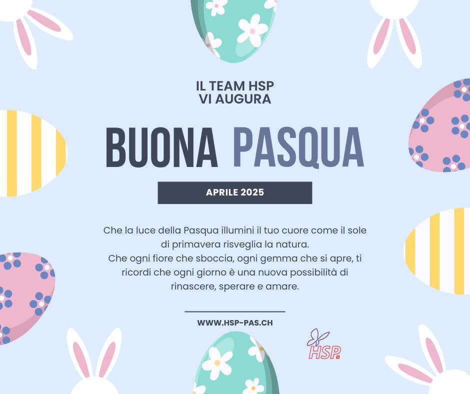 Buona Pasqua da HSP Switzerland!
Che la luce della primavera porti dolcezza, rinnovamento e consapevolezza. hsp-pas.ch #BuonaPasqua #HSP #AltaSensibilità #Pasqua2025 #Consapevolezza #HSPswitzerland