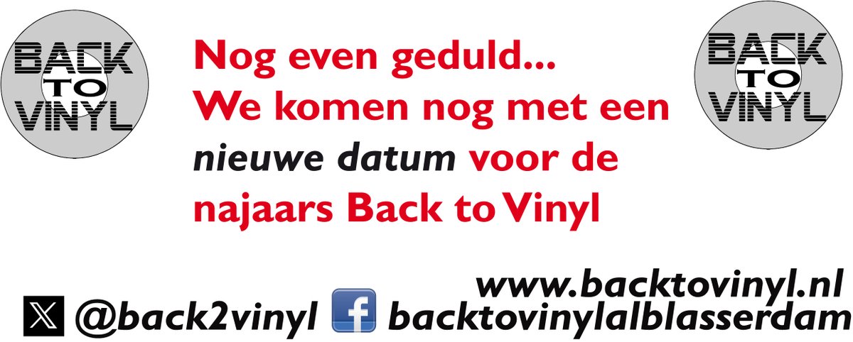 Back2Vinyl's tweet image. We moeten nog even het een en ander afstemmen, maar er komt een andere datum voor de najaarseditie van Back to Vinyl.
Stay tuned...!